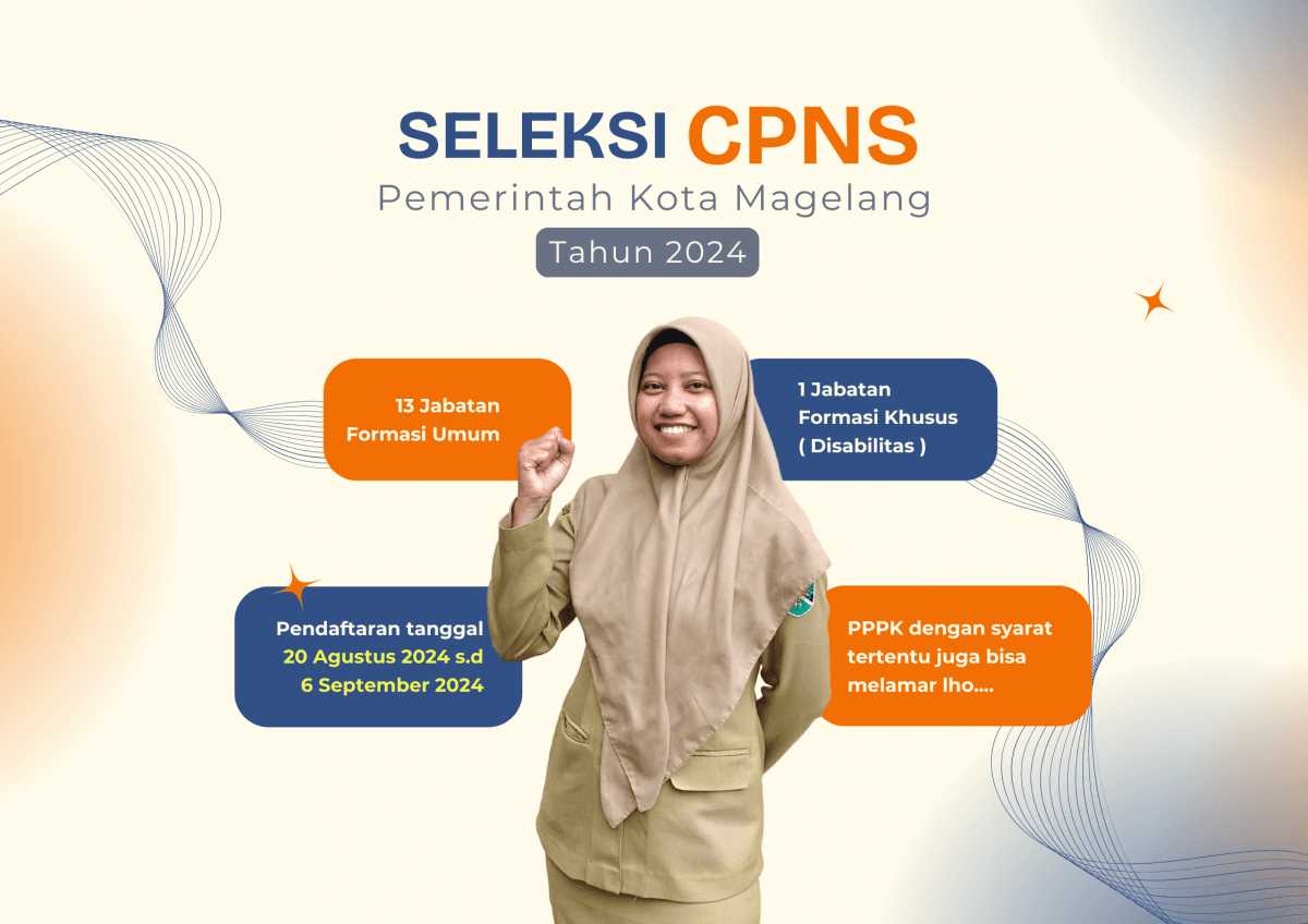 Seleksi Calon Pegawai Negeri Sipil (CPNS) di Lingkungan Pemerintah Kota Magelang Tahun 2024