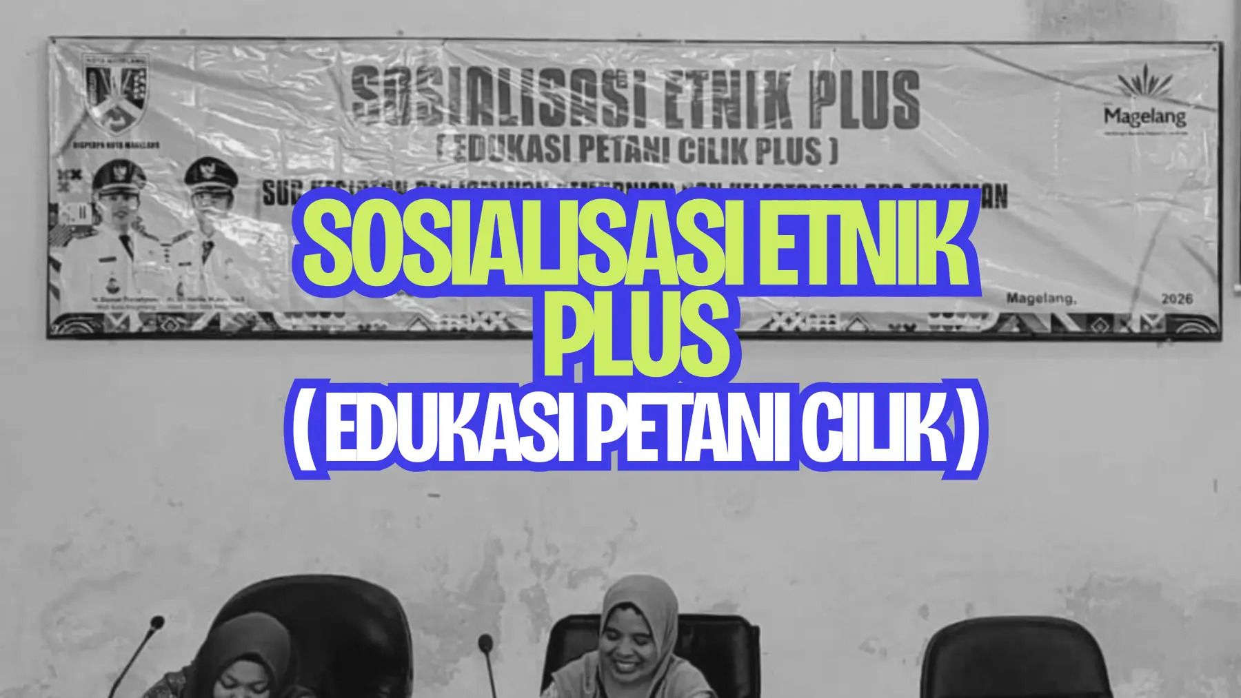 Perluas Edukasi Pertanian, Disperpa Kota Magelang Luncurkan Sosialisasi ETNIK PLUS